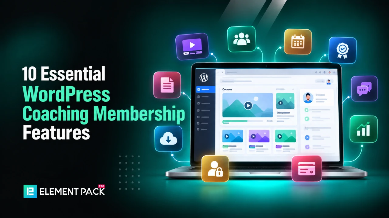 10 Must-Have Features for WordPress Coaching Memberships 10 Must-Have Features for WordPress Coaching Memberships
